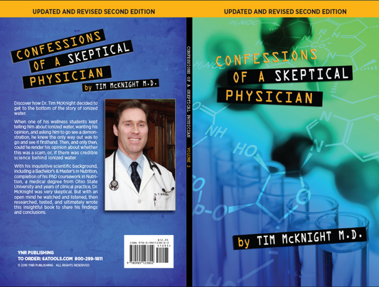 "Confessions of a Skeptical Physician" by Dr. Tim McKnight MD